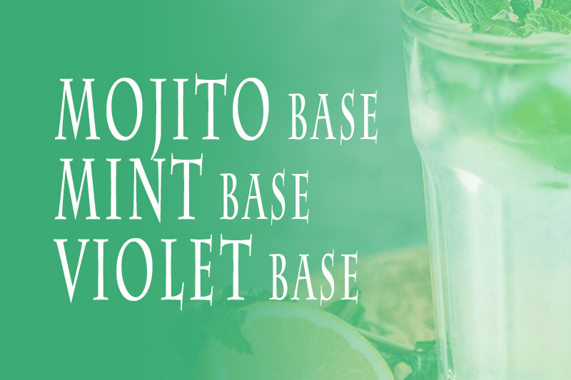 Mojito Base/Mint Base/Violet Base